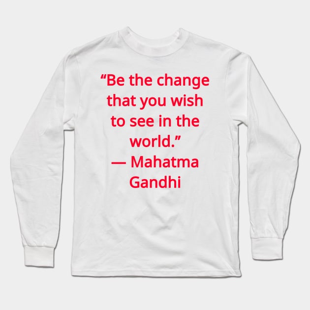 Gandhi Long Sleeve T-Shirt by psanchez